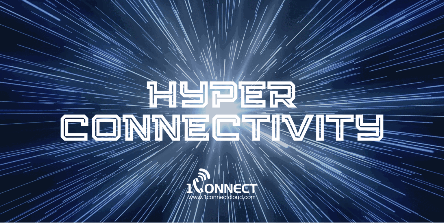 Hyper Connectivity with 1Connect leased line technology