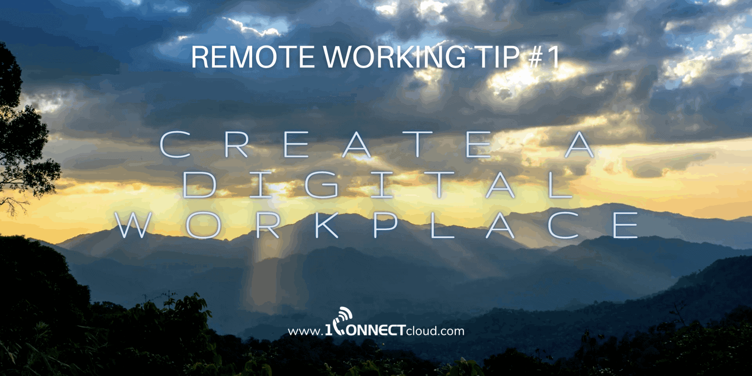remote working - create a digital workplace